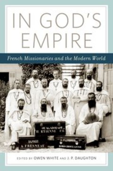 Placing French Missionaries in the Modern World